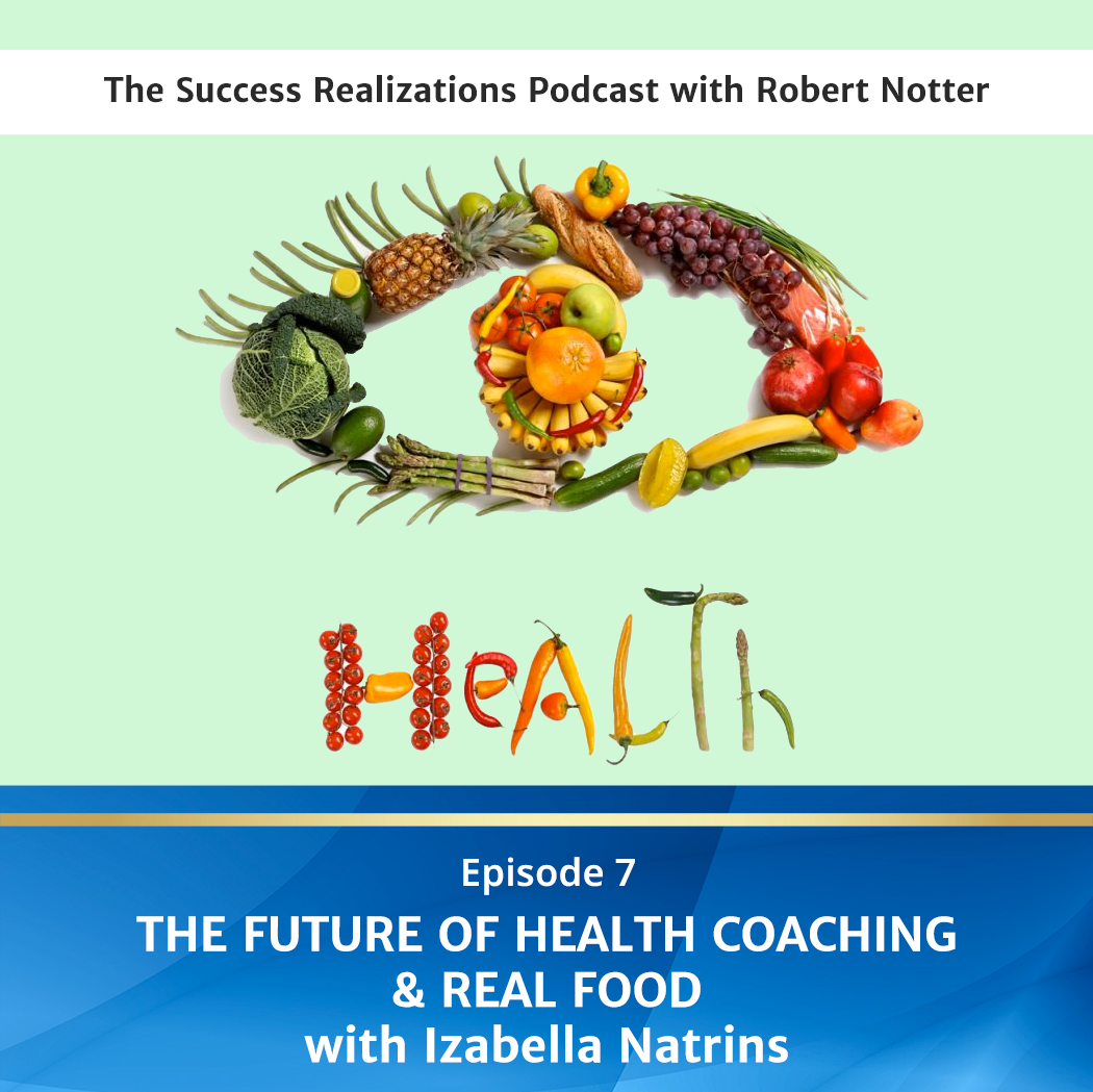 The Future of Health Coaching & Real Food